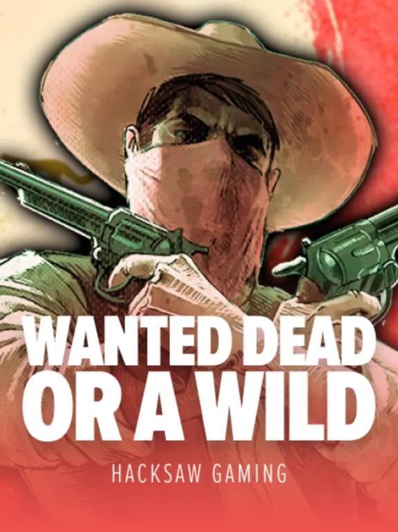 Wanted Dead or a Wild