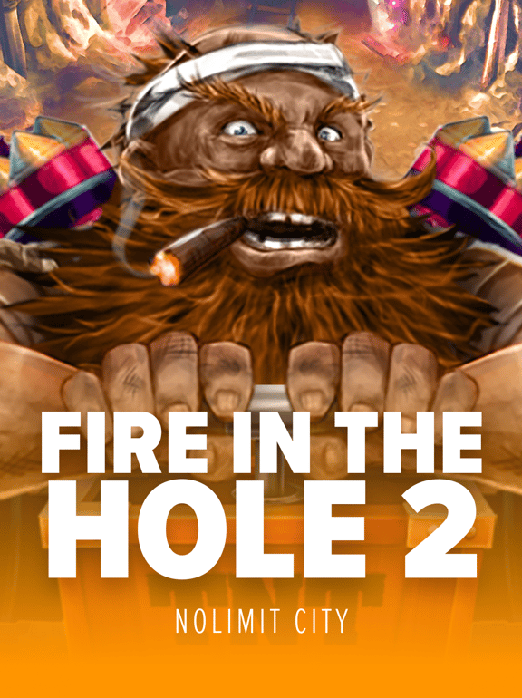 Fire In The Hole 2